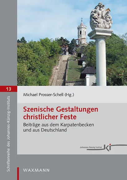 Schriftenreihe 13 "Szenische Gestaltungen christlicher Feste"