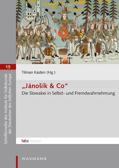 Schriftenreihe 15 "Jánošík & Co"
